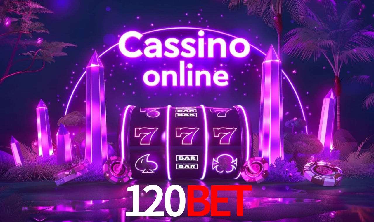 Casino Ao Vivo 120bet